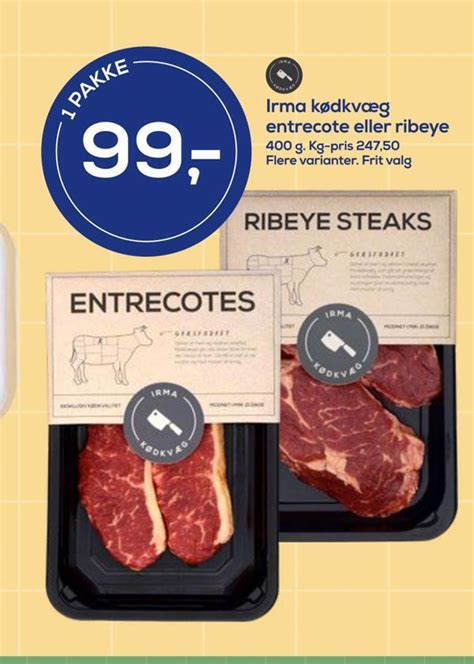 Irma K Dkv G Entrecote Eller Ribeye Tilbud Hos Irma