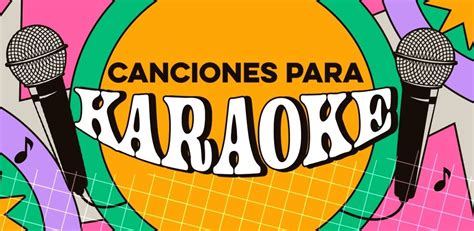 Canciones Para Karaoke Playlist Letras