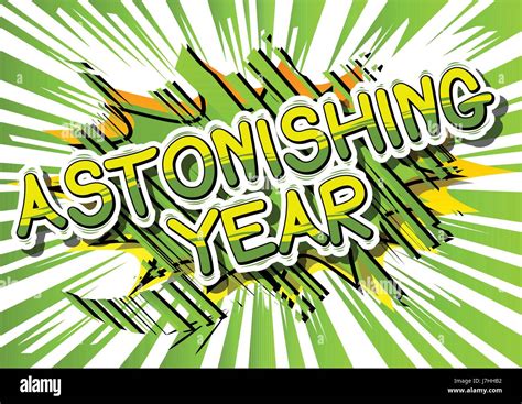 Astonishing Year Comic Book Style Word On Abstract Background Stock