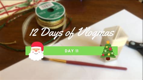 12 Days Of Vlogmas Day 11 Merry Christmas Eve Youtube