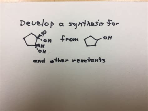 Solved Develop a synthesis for and other reactants | Chegg.com