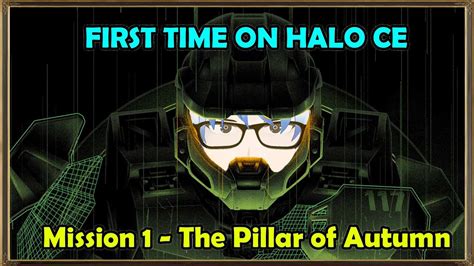 Halo Combat Evolved Gameplay Mission The Pillar Of Autumn Full