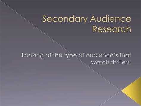 Secondary audience research