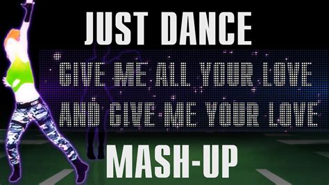 Just Dance Give Me All Your Lovin By Madonna Feat Nicki Minaj M I