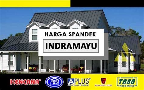 Harga Atap Spandek Indramayu Termurah Per Lembar Per Meter 2024