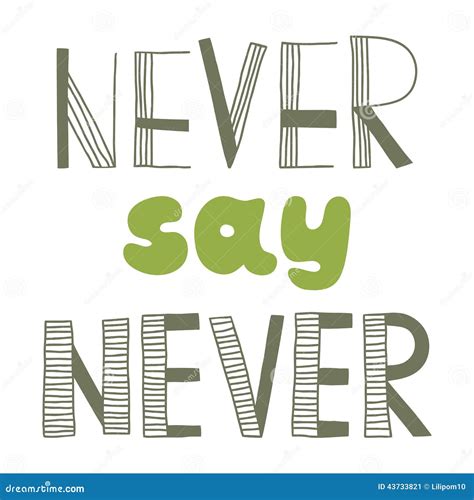 Never Say Never Quote Stock Vector Illustration Of Style 43733821