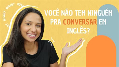 3 Exercícios Para Treinar Conversação Sozinho Inglês Para Iniciantes Youtube