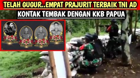 Telah Gugur Prajurit Terbaik Tni Ad Satgas Mekanis Raider Pandawa