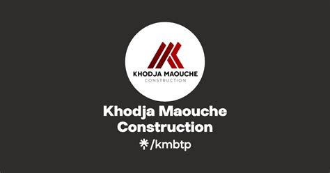 Khodja Maouche Construction Instagram Facebook Linktree