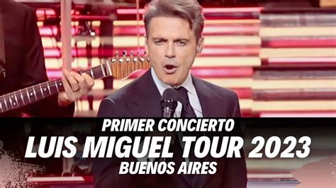 Probadita Del Primer Concierto De Luis Miguel De Su Tour 2023 YouTube