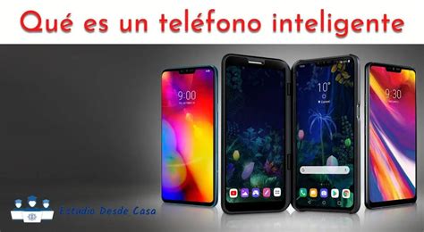 Celular Inteligente Definición Y Características ICCSI