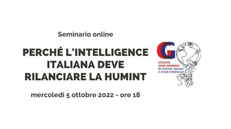 Perche Lintelligence Italiana Deve Rilanciare La Humint Youtube