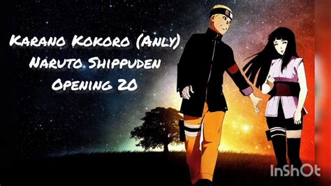 Karano Kokoro Anly Full Naruto Shippuden Opening 20 W English