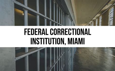 Federal Correctional Institution, Miami: Prison Guide