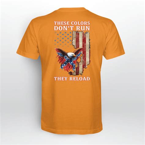 These Colors Dont Run They Reload T Shirt Etsy