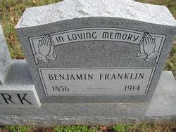 Benjamin Franklin Clark Find A Grave Memorial