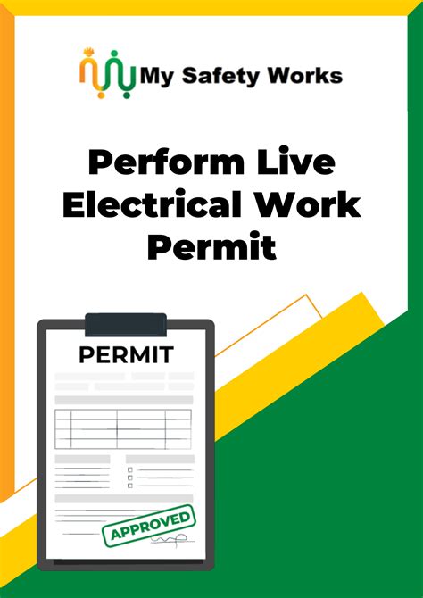 Perform Live Electrical Work Permit My Safety Works