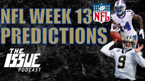 Nfl Week 13 Picks Weekly Nfl Predictions 2022 Youtube