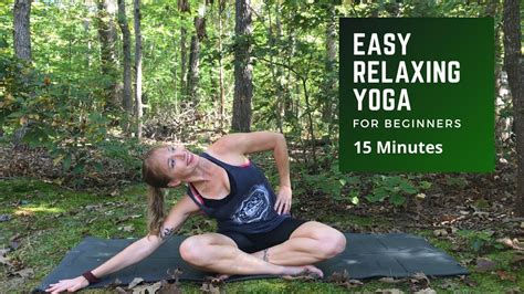 Min Relaxing Yoga Gentle Yoga For Rest And Relaxation Easy