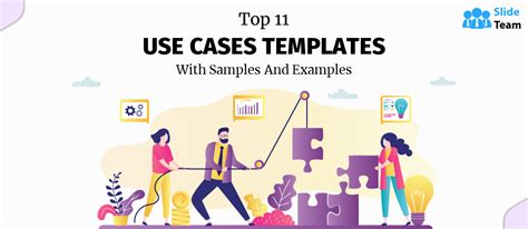 Top 11 Use Case Templates With Samples and Examples