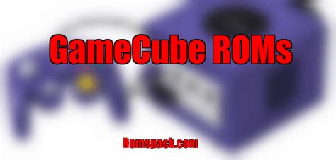 GameCube ROMs - All GameCube ISOs - RomsPack