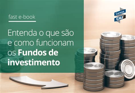 Entenda o que são os Fundos de Investimento