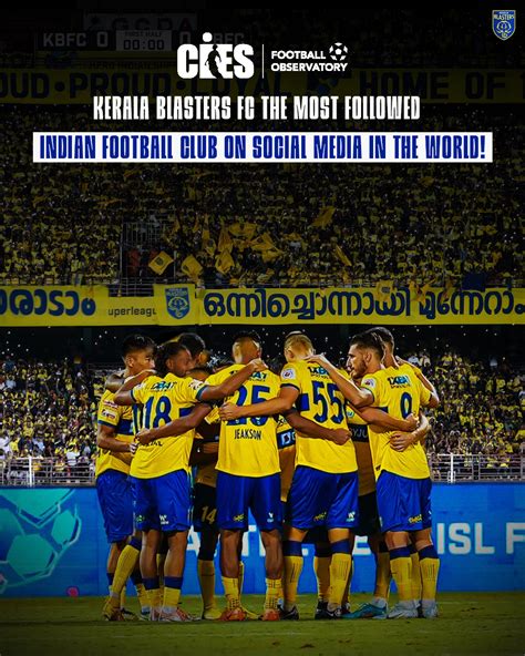 Kerala Blasters FC most followed Indian Football Club on social media ...