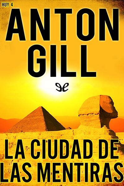 La Ciudad De Las Mentiras De Anton Gill En PDF MOBI Y EPUB Gratis