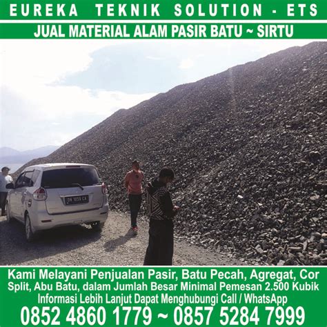 Jual Sirtu Pasir Abu Batu Pecah Cor Ready Mix Koral Gravel Bula Seram