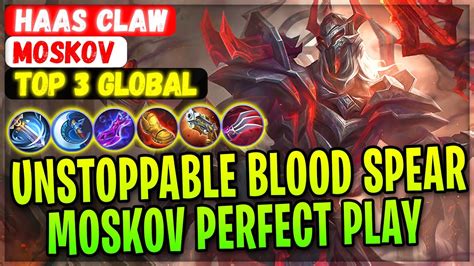 Unstoppable Blood Spear Moskov Perfect Gameplay Top Global Moskov