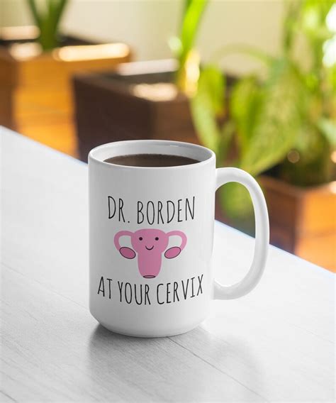 Personalized Obgyn Mug Custom Name At Your Cervix Funny Etsy