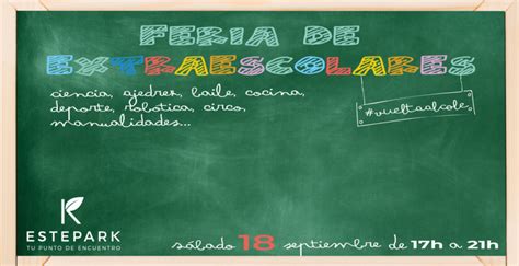 Feria De Actividades Extraescolares Vuelta Al Cole Estepark Parque