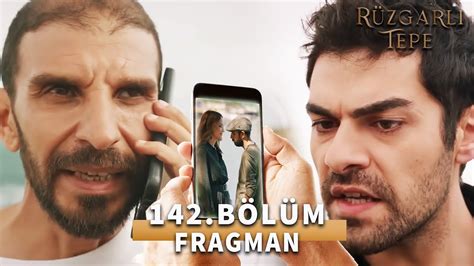 Rüzgarlı Tepe 142 Bölüm Fragmanı Halil Songülün Yaptıklarını