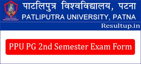 PPU PG 2nd Semester Exam Form 2023 Session 2022 24 Patliputra