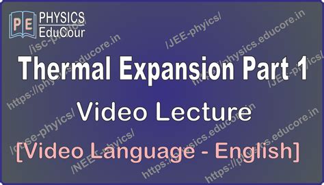 Thermal Expansion 1 Notes – ISC PHYSICS