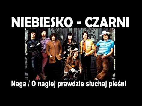 NIEBIESKO CZARNI Naga 1972 YouTube