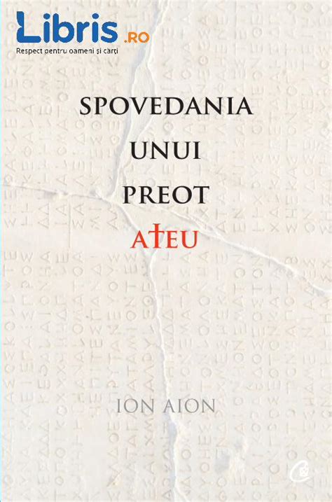 Pdf Spovedania Unui Preot Ateu Cdn Libris Ro Unui Preot Ateu