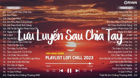 Nh C Chill H Chi U Lofi Vietnam Nh Nh Ng G Y Nghi N Top B N Nh C Lofi Chill Hot Tiktok