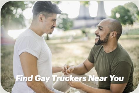 Find Gay Truckers Near You