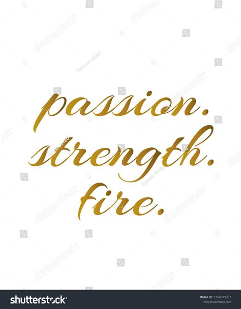 Passion Strength Fire Vector Quote Artwork Stock Vector Royalty Free