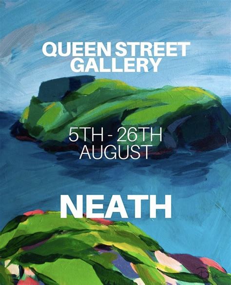 Queen Street Gallery, Neath — Danielle Neill