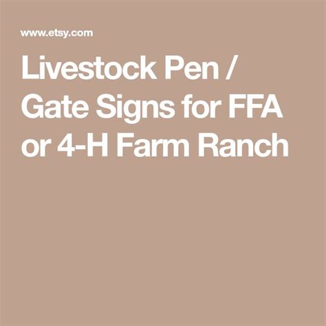 Livestock Pen Gate Signs For Ffa Or 4 H Farm Ranch With Images