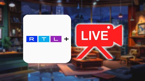 RTL Live Only Überblick über das RTL Live Stream Paket NETZWELT