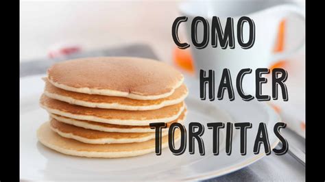 Top Imagen Receta Para Hacer Tortitas Abzlocal Mx