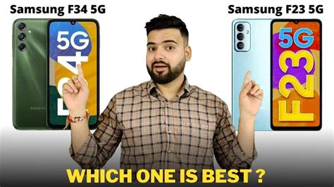 Samsung Galaxy F34 5g Vs Samsung Galaxy F23 5g Full Comparison Should I Buy Samsung F34 5g