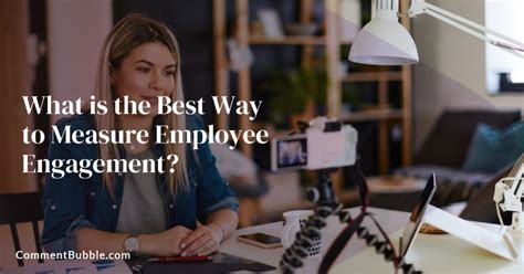 What Is The Best Way To Measure Employee Engagement