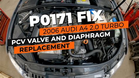 2006 Audi A4 Pcv Valve And Diaphragm Replacement Check Engine Code