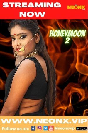 Honeymoon 2 2022 NeonX Originals Porn Movie Watch Online On