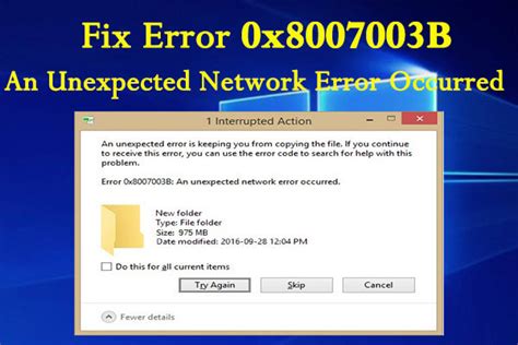 Fixed Error 0x8007003b An Unexpected Network Error Occurred