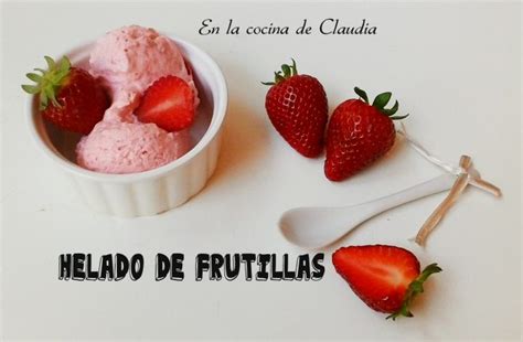 Helado De Frutillas En La Cocina De Claudia